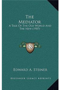 The Mediator