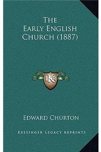 The Early English Church (1887)