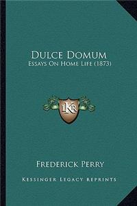Dulce Domum