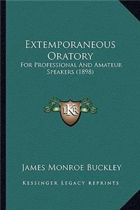Extemporaneous Oratory