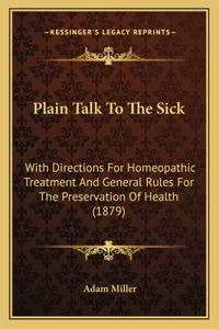 Plain Talk to the Sick