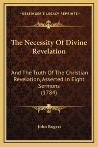 The Necessity of Divine Revelation