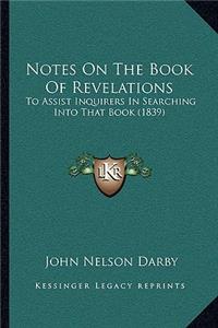 Notes On The Book Of Revelations