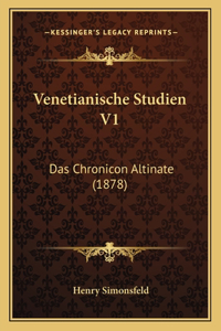 Venetianische Studien V1