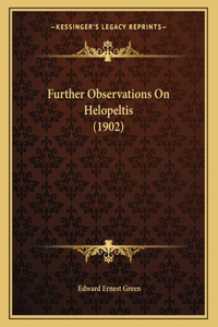 Further Observations On Helopeltis (1902)