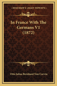 In France With The Germans V1 (1872)