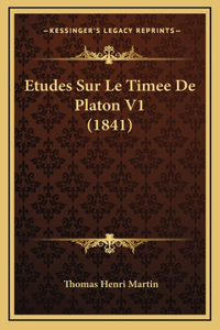 Etudes Sur Le Timee De Platon V1 (1841)