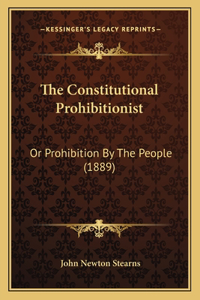 Constitutional Prohibitionist