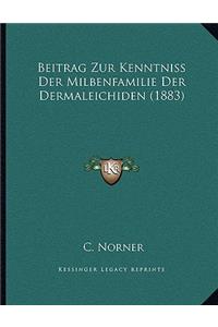 Beitrag Zur Kenntniss Der Milbenfamilie Der Dermaleichiden (1883)