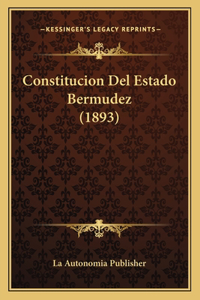 Constitucion Del Estado Bermudez (1893)