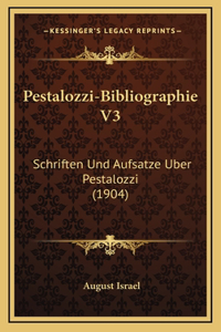 Pestalozzi-Bibliographie V3