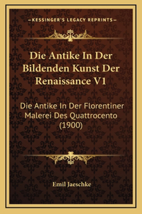 Die Antike In Der Bildenden Kunst Der Renaissance V1