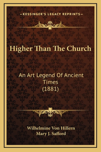 Higher Than The Church