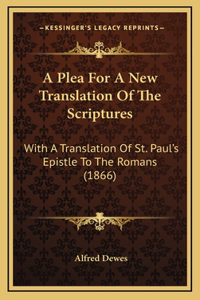 A Plea For A New Translation Of The Scriptures