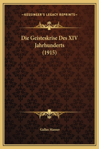 Die Geisteskrise Des XIV Jahrhunderts (1915)