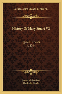 History Of Mary Stuart V2