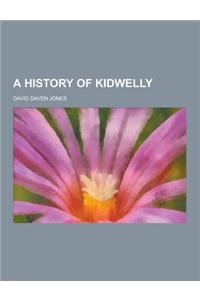 A History of Kidwelly