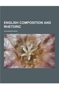 English Composition and Rhetoric