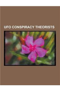 UFO Conspiracy Theorists