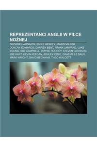 Reprezentanci Anglii W Pi Ce No Nej