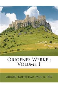 Origenes Werke; Volume 1
