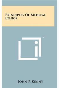 Principles Of Medical Ethics