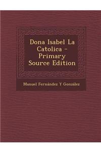Dona Isabel La Catolica