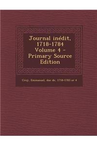 Journal Inedit, 1718-1784 Volume 4
