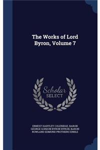 The Works of Lord Byron, Volume 7