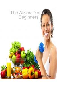 The Atkins Diet for Beginners