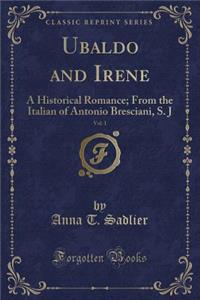 Ubaldo and Irene, Vol. 1