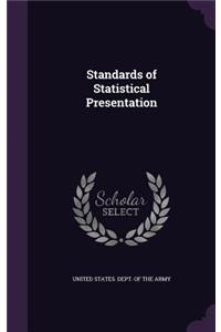 Standards of Statistical Presentation
