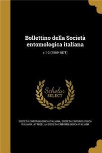 Bollettino della Società entomologica italiana; v.1-2 (1869-1871)