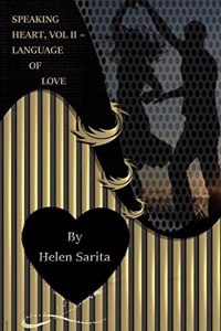Speaking Heart, Vol II Language of Love