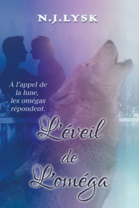 L'éveil de l'oméga