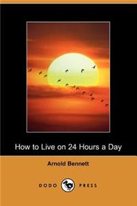 How to Live on 24 Hours a Day