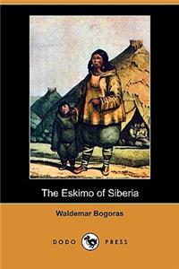Eskimo of Siberia (Dodo Press)