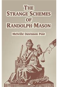 The Strange of Schemes of Randolph Mason