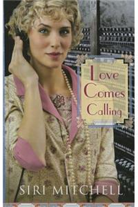 Love Comes Calling