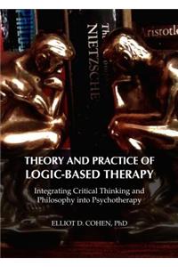 Theory and Practice of Logic-Based Therapy