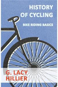 History of Cycling - Bike Riding Basics