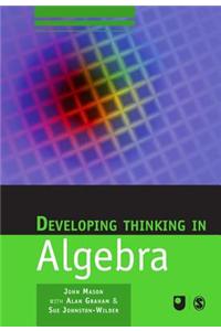 Developing Thinking in Algebra