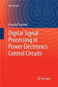 Digital Signal Processing in Power Electronics Control Circuits