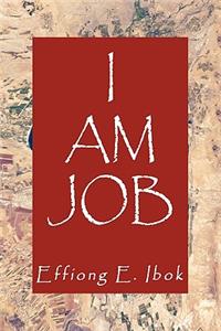 I Am Job