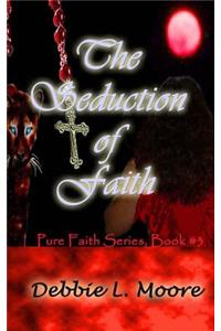 Seduction of Faith