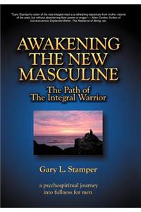 Awakening the New Masculine