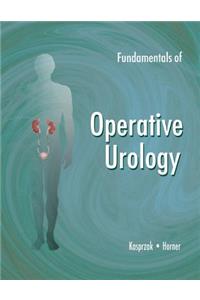 Fundamentals of Operative Urology