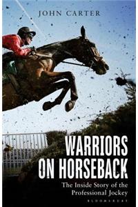 Warriors on Horseback