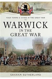 Warwick in the Great War