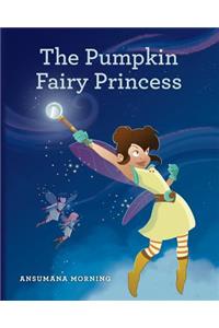 Pumpkin Fairy Princess
